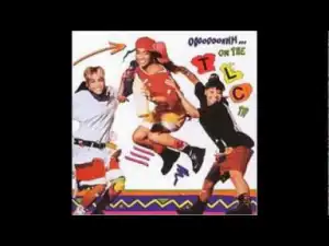 TLC - Somethin